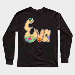 Eva Girls and womens Personalized Custom name Eva Long Sleeve T-Shirt